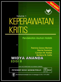 Keperawatan Kritis : Pendekatan asuhan holistik Edisi 8 Volume 1