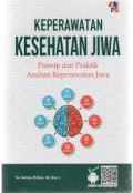 Keperawatan kesehatan jiwa : Prinsip dan praktik asuhan keperawatan jiwa