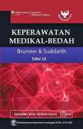 Keperawatan medikal bedah : Brunner and Suddarth Edisi 12