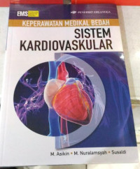 Keperawatan medikal bedah : Sistem Kardiovaskular