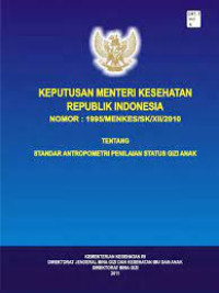 Keputusan menteri kesehatan republik indonesia tentang standar antropometri penilaian status gizi anak