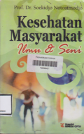 Kesehatan masyarakat - ilmu dan seni