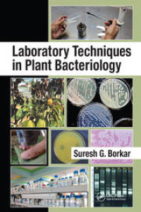 Laboratory Techniques in Plant Bacteriology