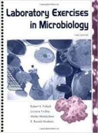 Laboratory Exercises in Microbiology 3rd Edition