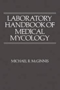 Laboratory handbook of medical mycology