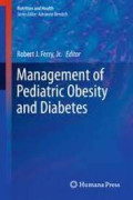 Management of pediatric obesity and diabetes