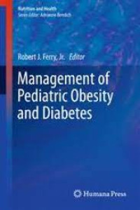 Management of pediatric obesity and diabetes