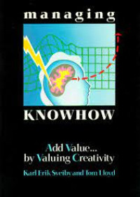 Managing knowhow - Add value by valuing creativity