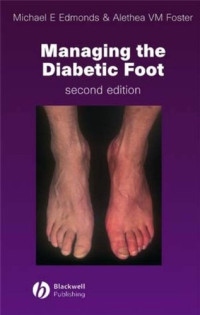 Managing the diabetic foot. Edition 2