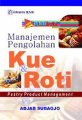 Manajemen Pengolahan Kue dan Roti