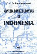 Manusia dan kebudayaan di indonesia