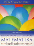 Matematika sekolah dasar dan menengah : Pengembangan pengajaran Edisi 6