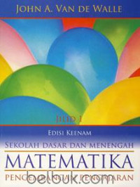 Matematika sekolah dasar dan menengah : Pengembangan pengajaran Edisi 6