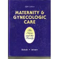 Maternity and gynecologic care : The nurse and the family