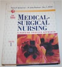 Medical surgical nursing : A nursing process approach