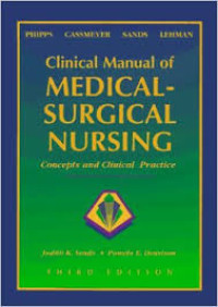 Medical surgical nursing : Concepts and clinical practice