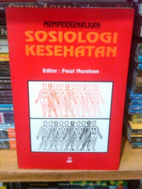 Memperkenalkan sosiologi kesehatan