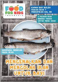 Food For Kids Indonesia - Mengenalkan dan Mengolah Ikan Untuk Bayi