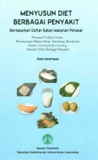 Menyusun diet berbagai penyakit berdasarkan daftar makanan penukar