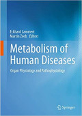 Metabolism of Human Diseases: Organ Physiology and Pathophysiology