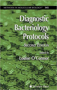 Methods in molecular biology - Diagnostic Bacteriology protocols. Edition Second