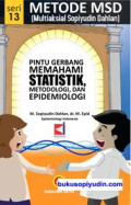 Metode MSD : Pintu gerbang memahami statistik, metodologi dan epidemiologi