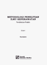 Metodologi Penelitian Ilmu Keperawatan Pendekatan Praktis Edisi 4