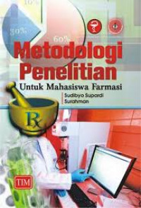 Metodologi penelitian untuk mahasiswa farmasi