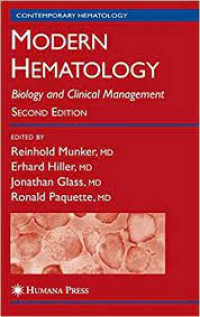 Contemporary Hematology - Modern Hematology - Biology and clinical management. 2nd Edition