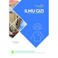Modul bahan ajar cetak keperawatan -  Ilmu Gizi