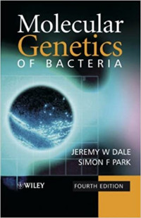 Molecular Genetics of Bacteria 4th Edition