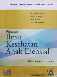 Nelson : Ilmu kesehatan anak esensial Edisi 6