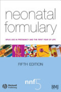 Neonatal formulary 5 - Drug use in pregnancy and the first year of life. Edition 5