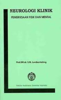 Neurologi klinik : Pemeriksaan fisik dan mental