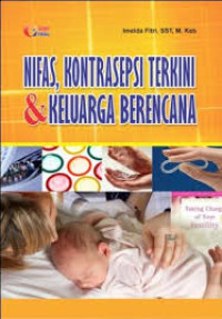 Nifas, kontrasepsi terkini dan keluarga berencana