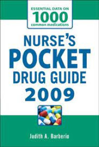 Nurse's pocket drug guide 2009