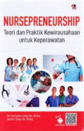 Nursepreneurship - Teori dan praktik kewirausahaan untuk keperawatan