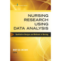 Nursing research using data analysis -  Qualitative designs and methods in nursing