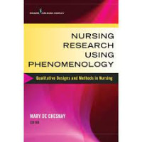 Nursing research using phenomenology - Qualitative designs and methods in nursing