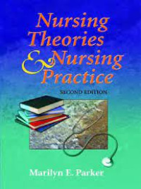 Nursing theories and nursing practice Edisi 2