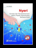 Nyeri : Konsep dan penatalaksanaan dalam praktik keperawatan berbasis bukti