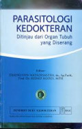 Parasitologi kedokteran : ditinjau dari organ tubuh yang diserang