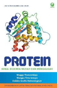 PROTEIN : Serial biokimia mudah dan menggugah