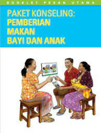 Paket Konseling - Pemberian Makan Bayi dan Anak
