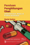 Panduan perhitungan obat untuk perawat, bidan dan praktisi kesehatan