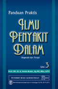 Panduan praktis ilmu penyakit dalam : Diagnosis dan terapi Edisi 3