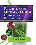 Parasitology for medical and clinical laboratory professionals