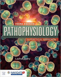 Pathophysiology: A Practical Approach 3rd Edition