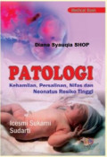 Patologi - Kehamilan, persalinan, nifas dan neonatus resiko tinggi