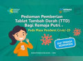 Pedoman Pemberian Tablet Tambah Darah (TTD) Bagi Remaja Putri bagi tenaga kesehatan